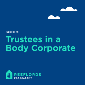 Trustees in the body corporate